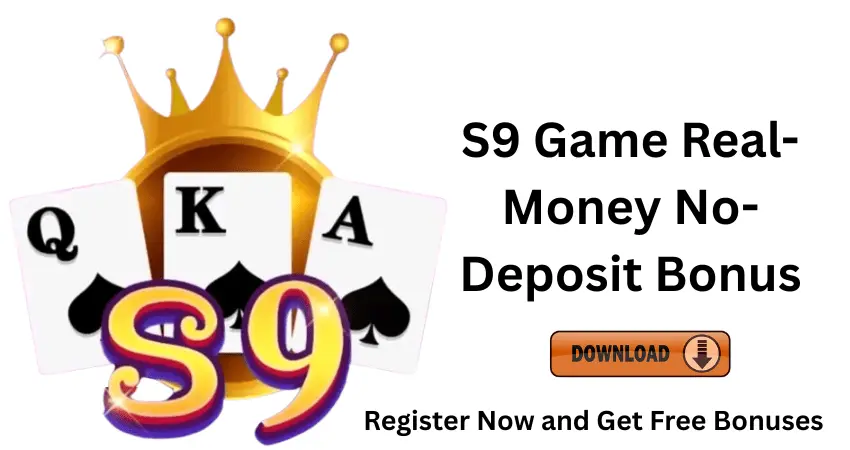 S9 Game Real-Money No-Deposit Bonus